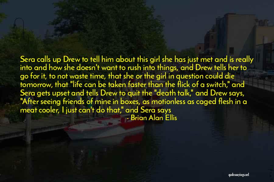 Brian Alan Ellis Quotes 1986986 Brian Alan Ellis Quotes 1986986
