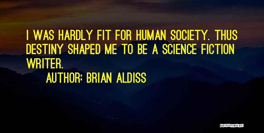 Brian Aldiss Quotes 582009