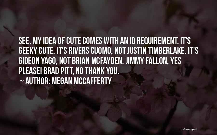 Brian And Justin Quotes By Megan McCafferty