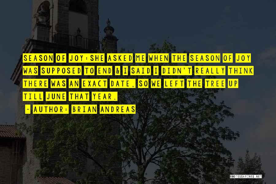 Brian Andreas Quotes 1028485