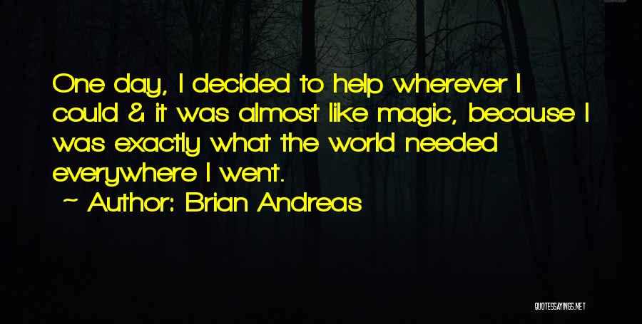 Brian Andreas Quotes 1844311