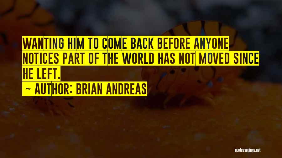 Brian Andreas Quotes 213351