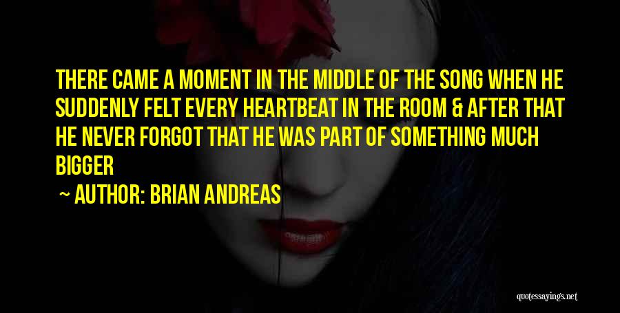 Brian Andreas Quotes 291861