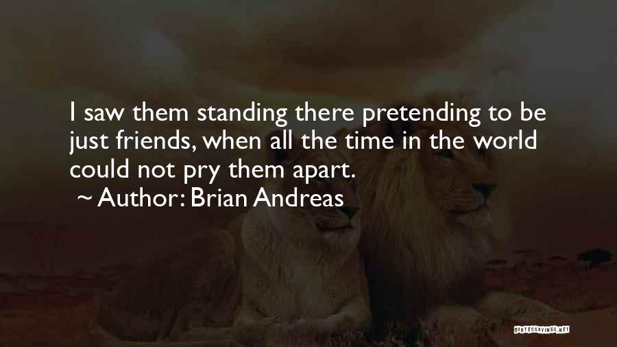 Brian Andreas Quotes 620118
