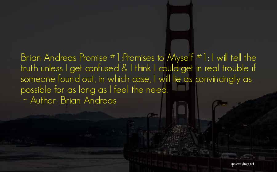 Brian Andreas Quotes 634081