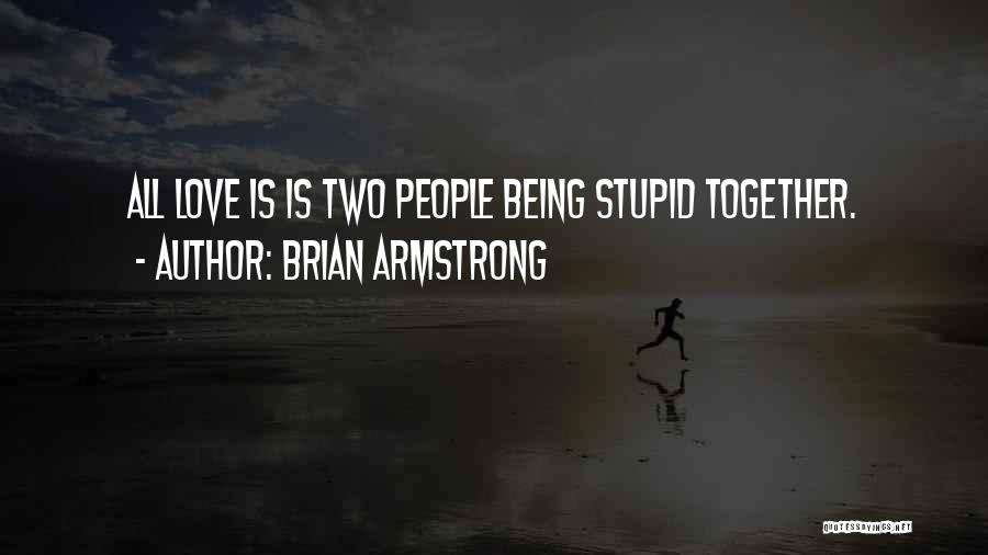 Brian Armstrong Quotes 1152002