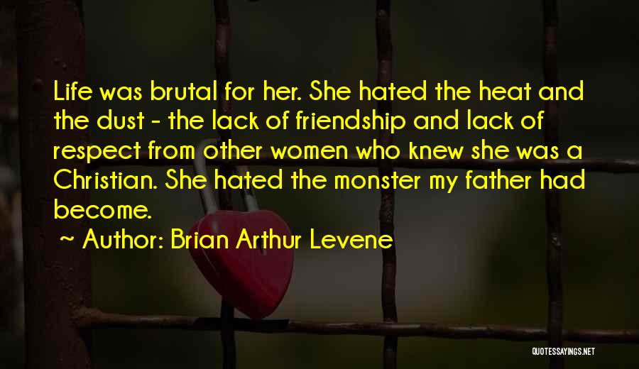 Brian Arthur Levene Quotes 372849