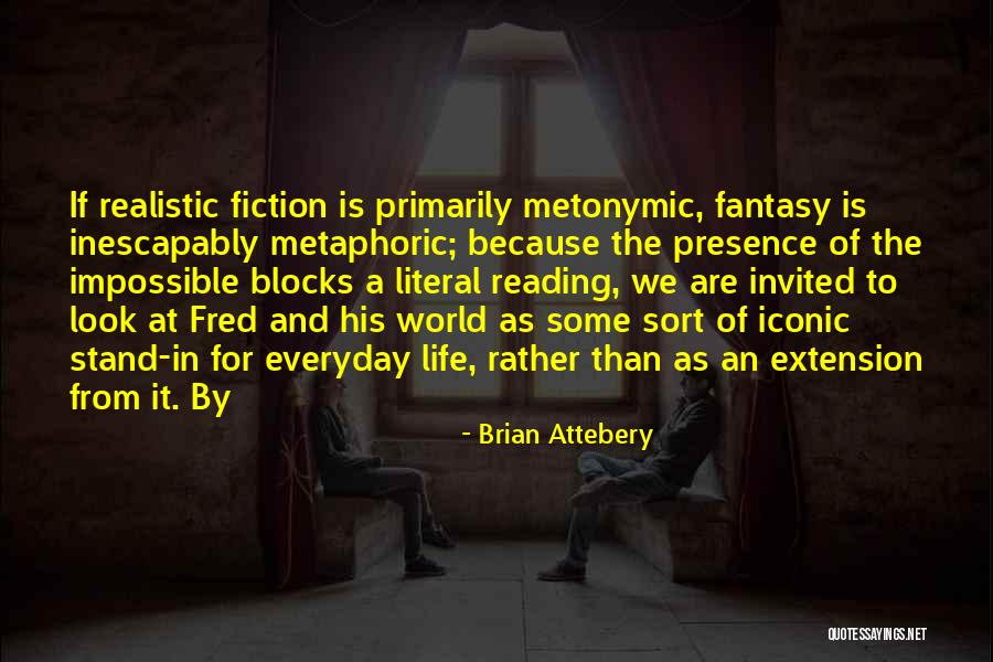 Brian Attebery Quotes 895979