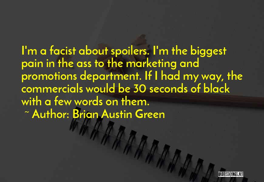 Brian Austin Green Quotes 1346792