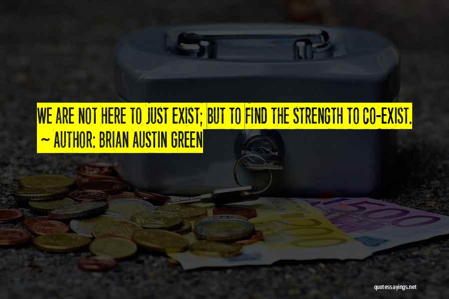 Brian Austin Green Quotes 1718704