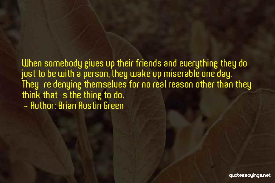Brian Austin Green Quotes 1821608