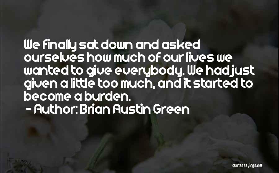 Brian Austin Green Quotes 213455