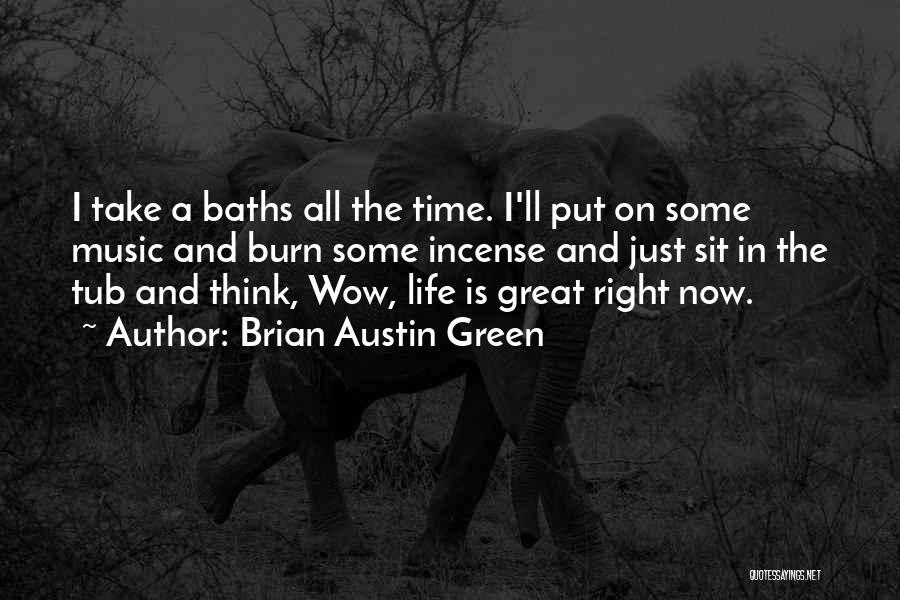 Brian Austin Green Quotes 895659