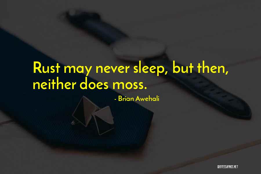 Brian Awehali Quotes 233535 Brian Awehali Quotes 233535