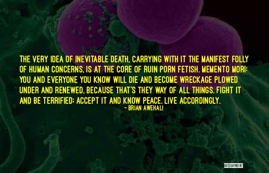 Brian Awehali Quotes 567501 Brian Awehali Quotes 567501