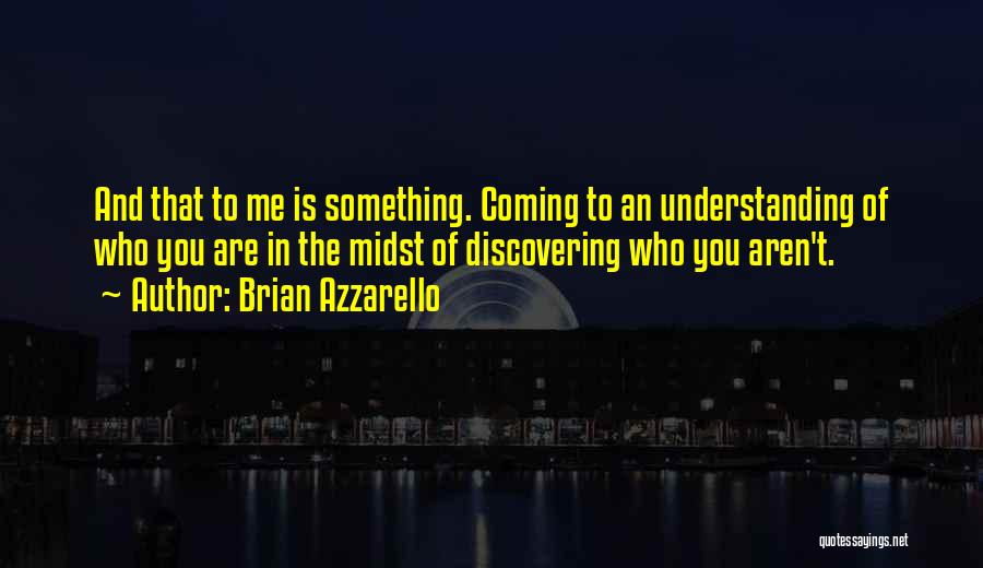 Brian Azzarello Quotes 508440