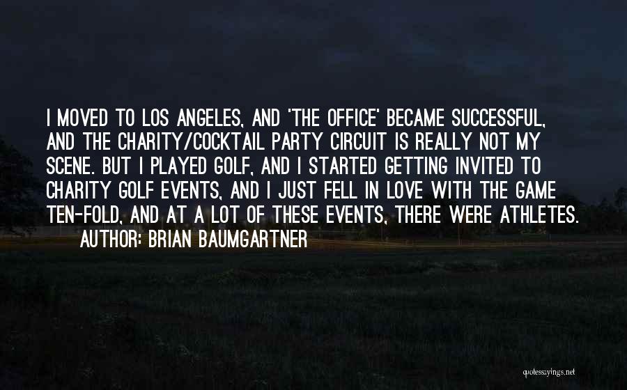 Brian Baumgartner Quotes 616134