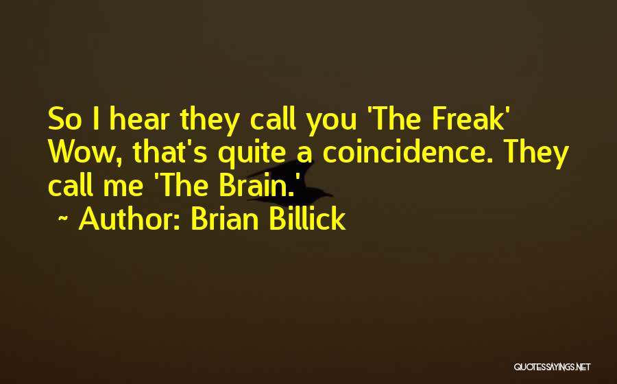 Brian Billick Quotes 1127889