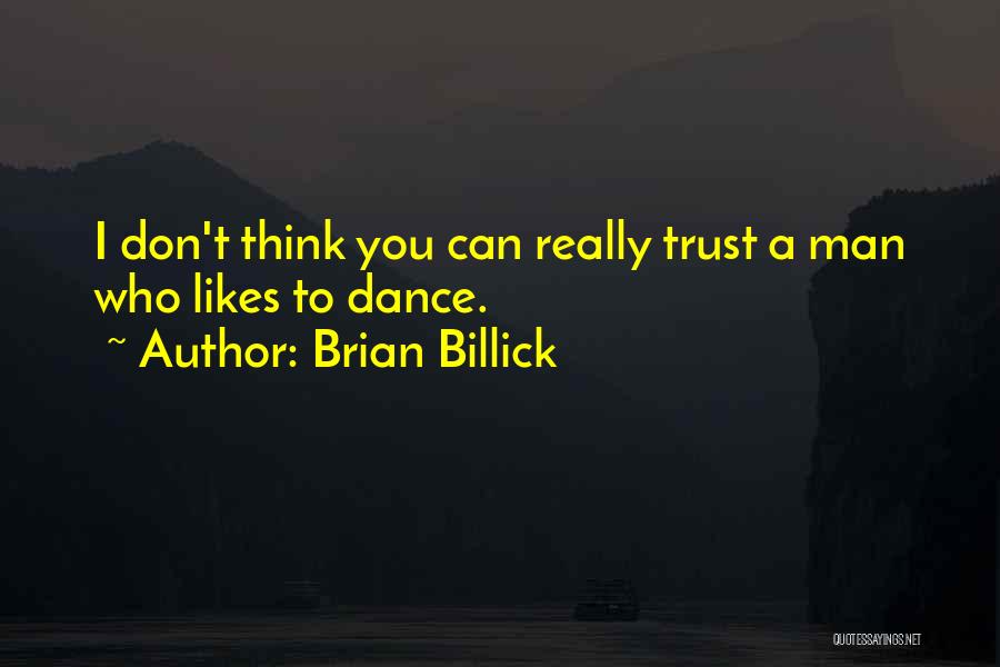 Brian Billick Quotes 1356455