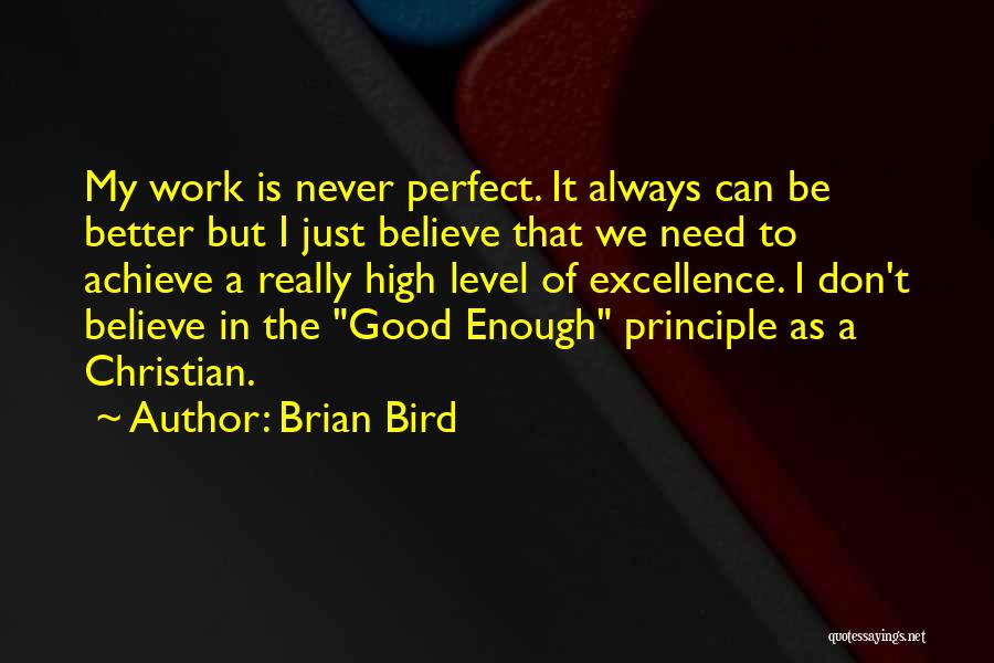 Brian Bird Quotes 1283206