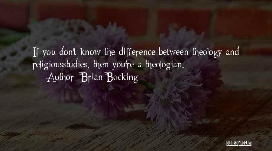 Brian Bocking Quotes 410911