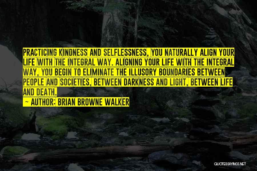 Brian Browne Walker Quotes 1516885