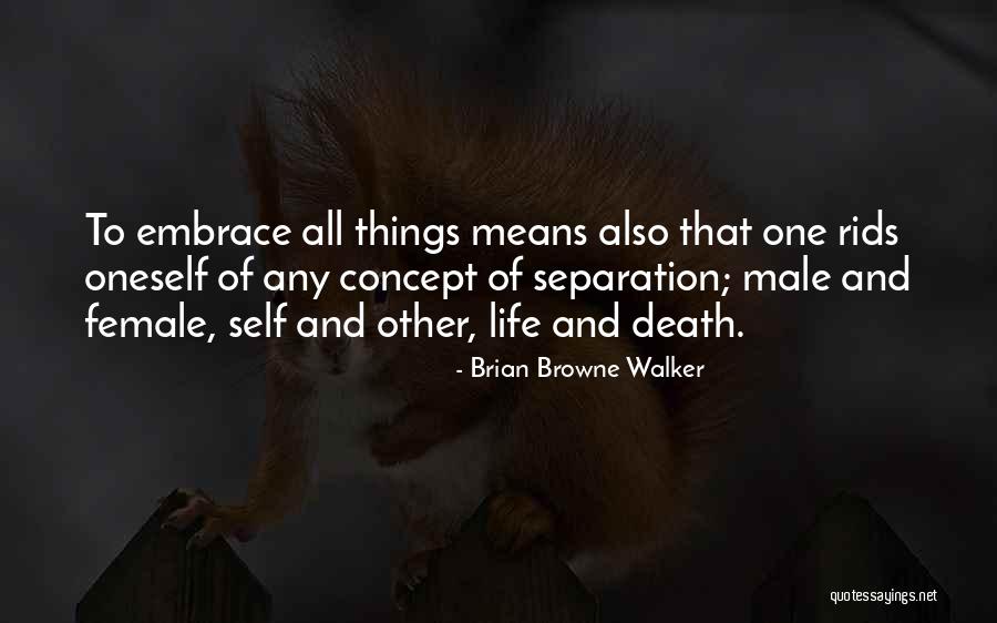 Brian Browne Walker Quotes 190720