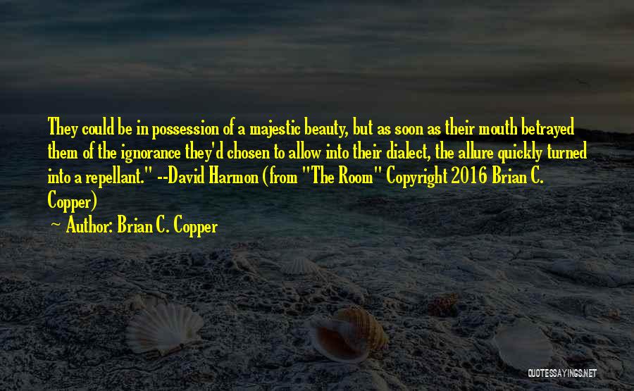 Brian C. Copper Quotes 131819