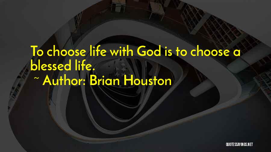 Brian C Houston Quotes By Brian Houston