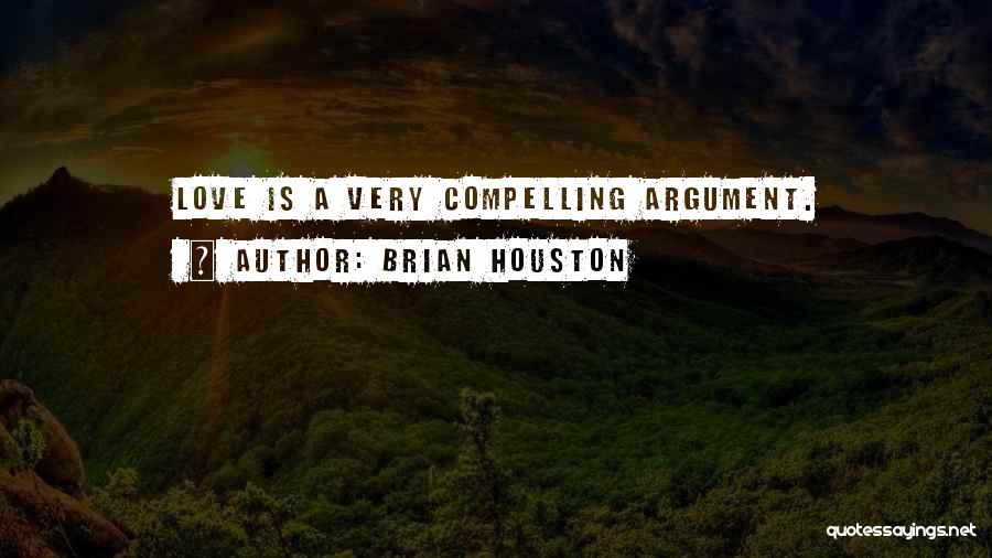 Brian C Houston Quotes By Brian Houston