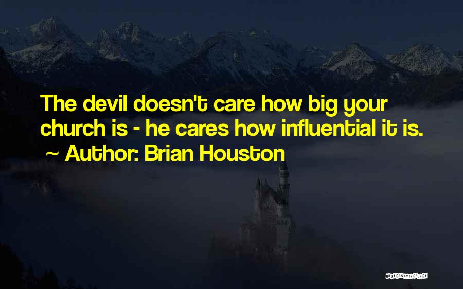 Brian C Houston Quotes By Brian Houston