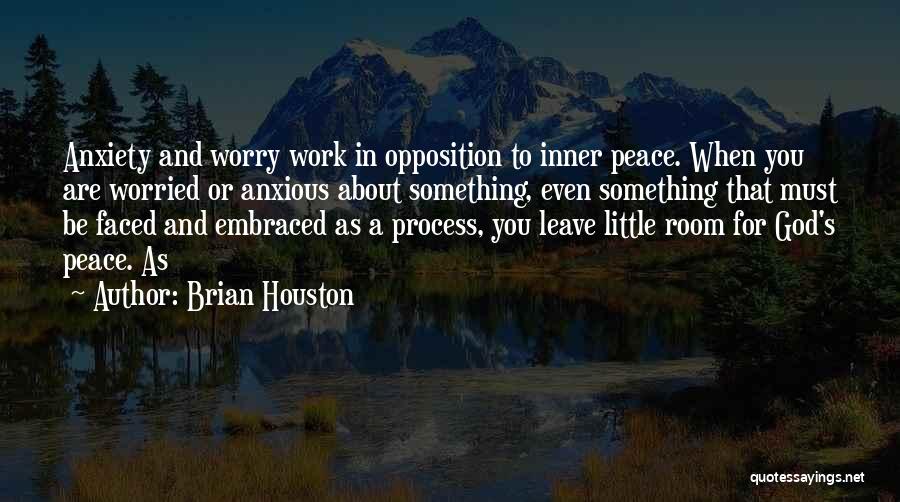 Brian C Houston Quotes By Brian Houston