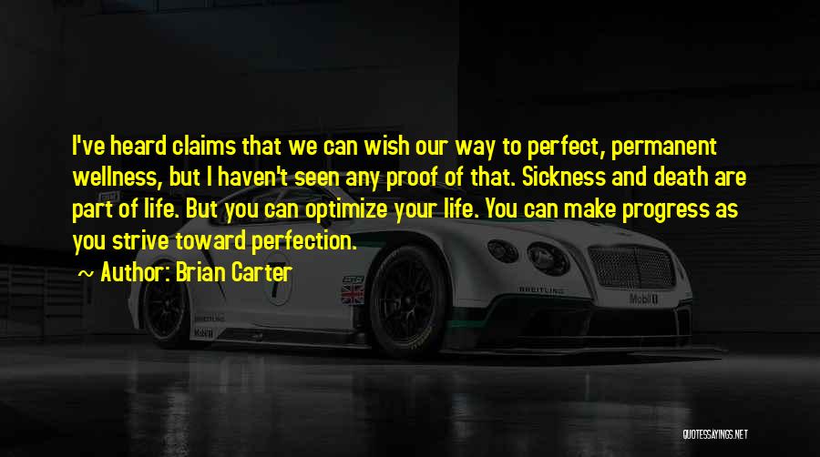 Brian Carter Quotes 1542598