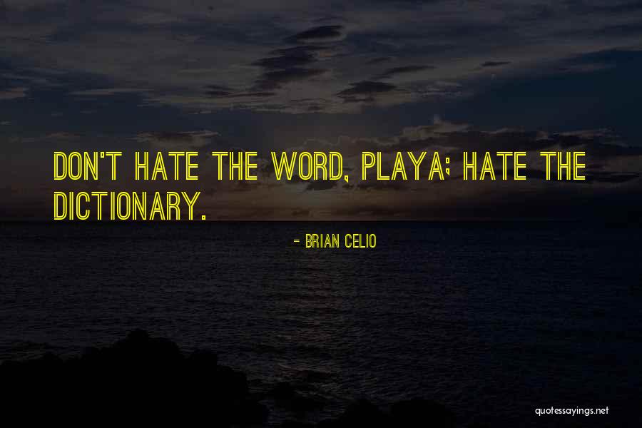 Brian Celio Quotes 1249793 Brian Celio Quotes 1249793