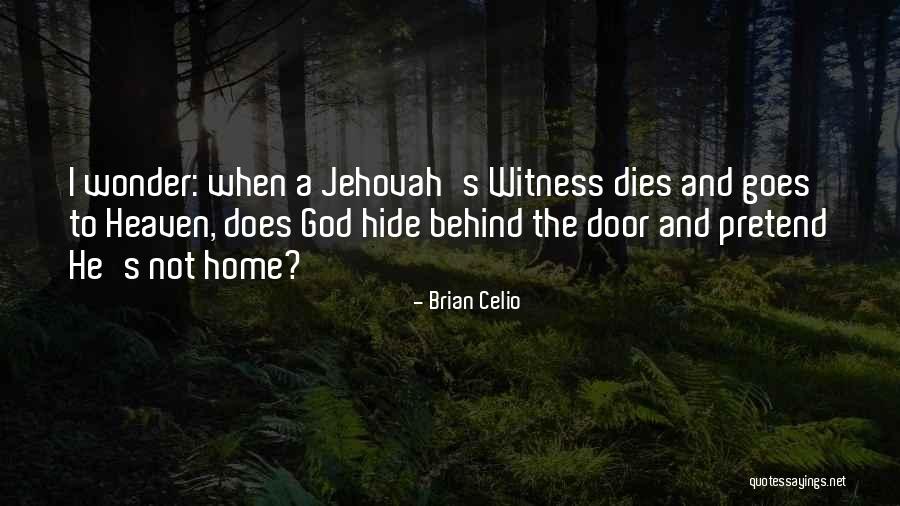 Brian Celio Quotes 1731420 Brian Celio Quotes 1731420