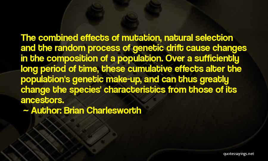 Brian Charlesworth Quotes 823664