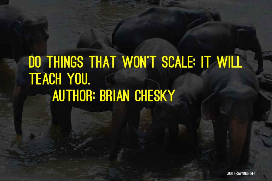 Brian Chesky Quotes 1326901