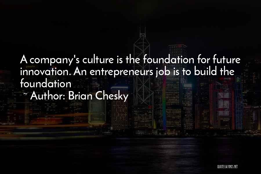 Brian Chesky Quotes 159914