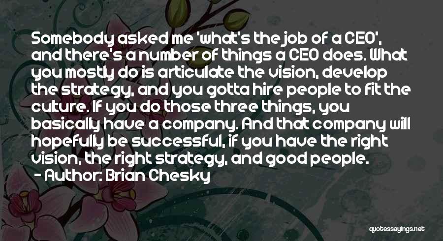 Brian Chesky Quotes 2067364