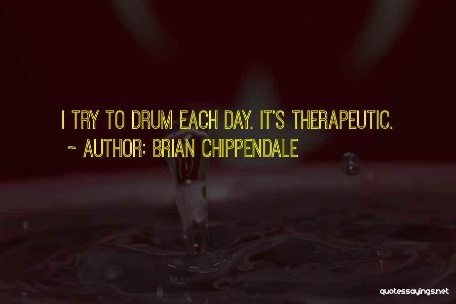 Brian Chippendale Quotes 2044548