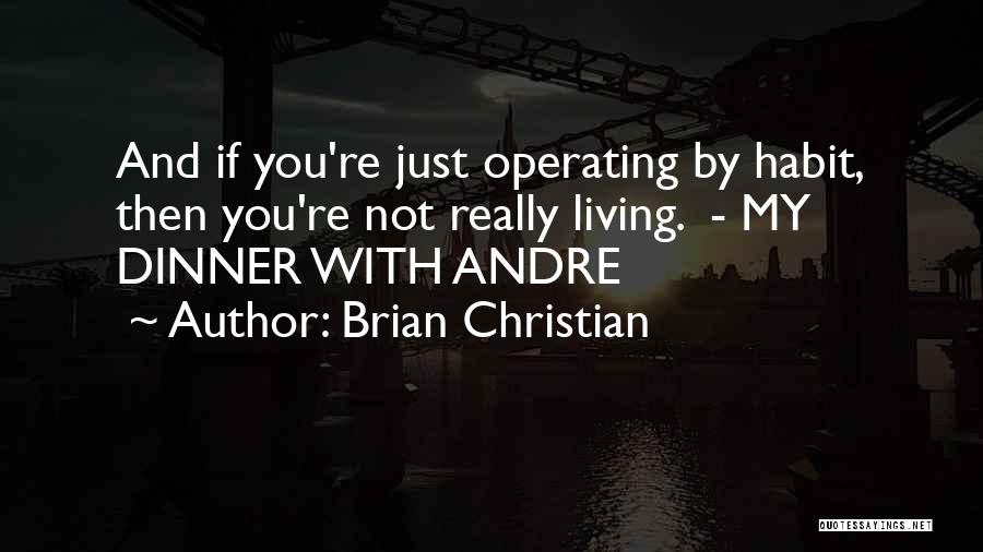 Brian Christian Quotes 1036862