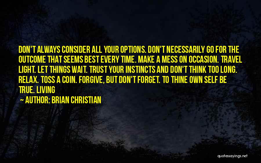 Brian Christian Quotes 1700153