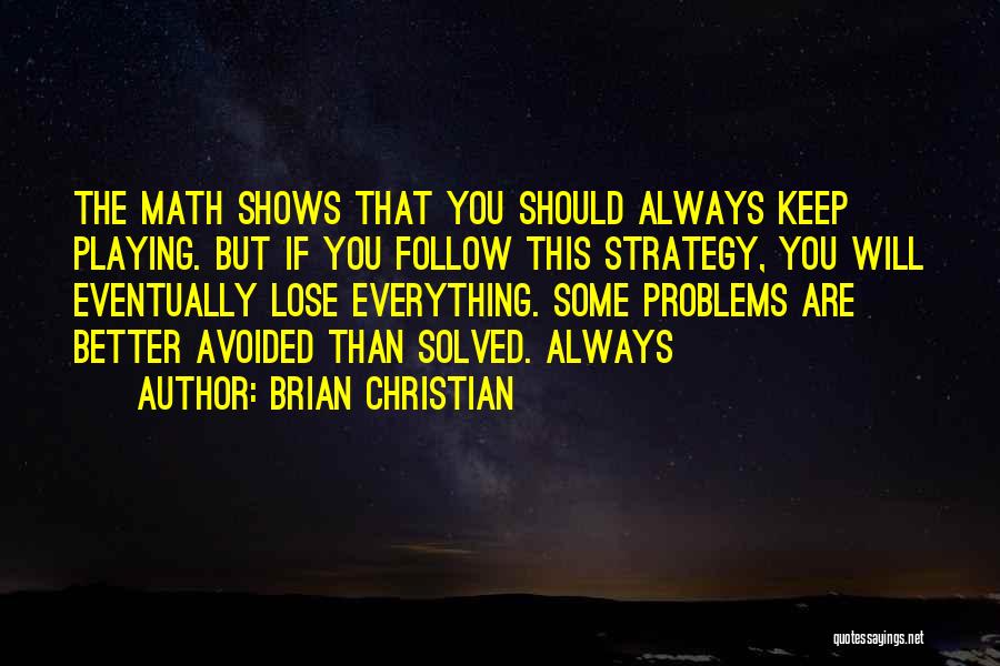 Brian Christian Quotes 959611