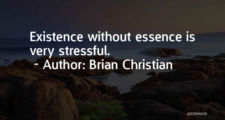 Brian Christian Quotes 981670