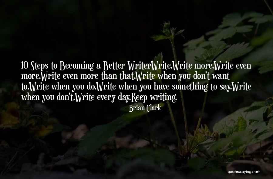 Brian Clark Quotes 519945 Brian Clark Quotes 519945