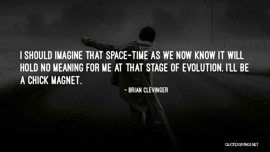 Brian Clevinger Quotes 1169369 Brian Clevinger Quotes 1169369