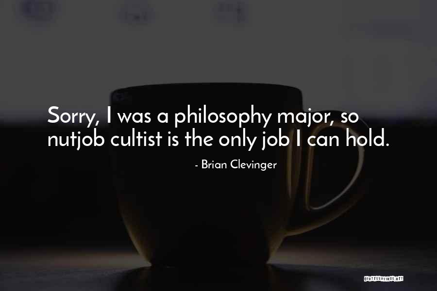 Brian Clevinger Quotes 149295 Brian Clevinger Quotes 149295