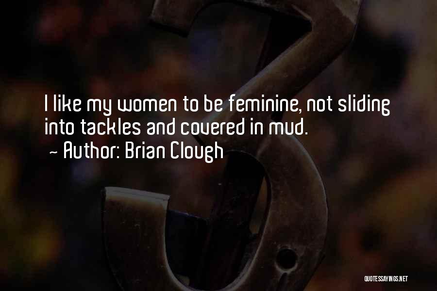 Brian Clough Quotes 1509123