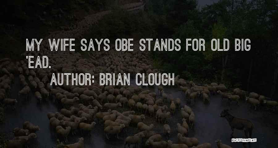 Brian Clough Quotes 796795