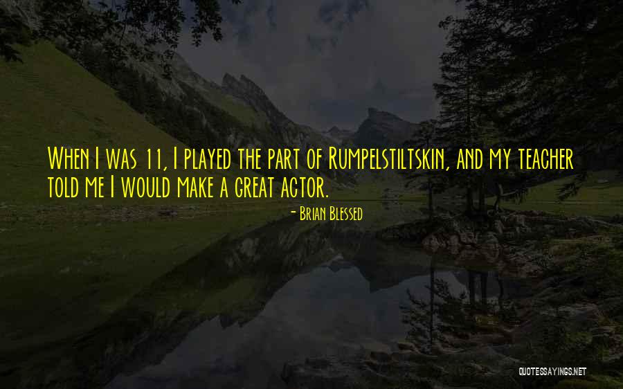 Brian Cox Actor Quotes By Brian Blessed Brian Cox Actor Quotes By Brian Blessed